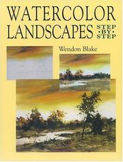 Cover of: Watercolor landscapes by Wendon Blake