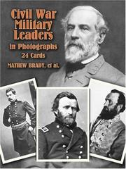 Cover of: Civil War Military Leaders in Photos by Mathew Brady, Frances A. Davis