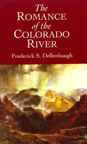 Cover of: The romance of the Colorado River by Frederick Samuel Dellenbaugh