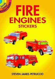 Cover of: Fire Engines Stickers by Steven James Petruccio, Steven James Petruccio