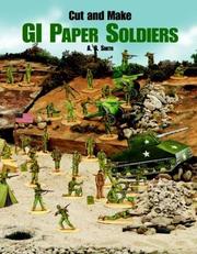 Cover of: Cut and Make GI Paper Soldiers (Models & Toys)