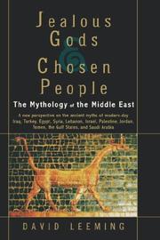 Cover of: Jealous Gods and Chosen People: The Mythology of the Middle East