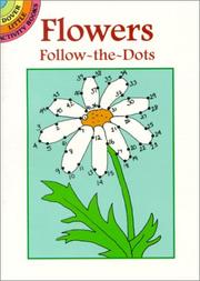 Cover of: Flowers Follow-the-Dots (Dover Little Activity Books)