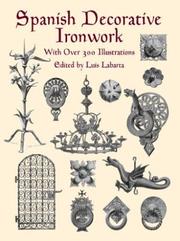Cover of: Spanish Decorative Ironwork (Dover Pictorial Archive Series) by Luis Labarta