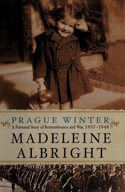 Prague winter by Madeleine Korbel Albright