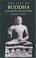 Cover of: The life of Buddha as legend and history