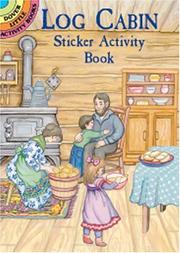 Cover of: Log Cabin Sticker Activity Book by Marty Noble