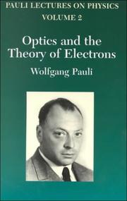 Cover of: Optics and the theory of electrons by Pauli, Wolfgang