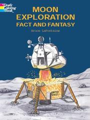 Cover of: Moon Exploration Fact and Fantasy by Bruce LaFontaine