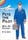 Cover of: Pete the Pilot