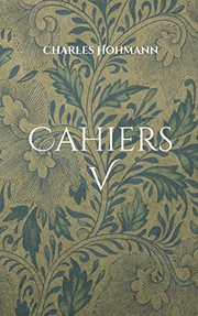 Cover of: Cahiers V: Fragmente und Notate
