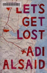 Let's get lost by Adi Alsaid