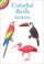 Cover of: Colorful Birds Stickers