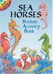 Cover of: Sea Horses Sticker Activity Book