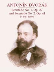 Cover of: Serenade No. 1, Op. 22 & Serenade No. 2, Op. 44 by Antonín Dvořák, Antonín Dvořák