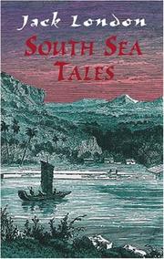 Cover of: South Sea tales by Jack London