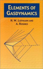 Cover of: Elements of gasdynamics by H. W. Liepmann