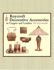 Cover of: Roycroft Decorative Accessories in Copper and Leather: The 1919 Catalog