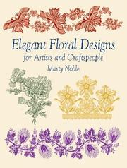 Cover of: Elegant Floral Designs for Artists and Craftspeople