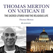 Cover of: Thomas Merton on Vatican II: The Sacred Liturgy and the Religious Life