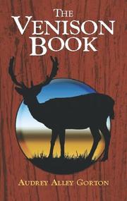 The venison book by Audrey Alley Gorton