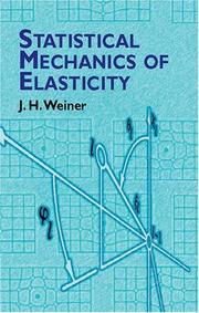 Cover of: Statistical mechanics of elasticity