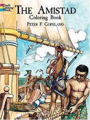 Cover of: The Amistad Coloring Book by Peter F. Copeland
