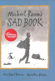 Michael Rosen's Sad Michael Rosen by Michael Rosen