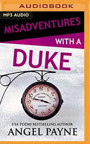 Cover of: Misadventures with a Duke by Angel Payne, Vivianna Marlowe, Will Thorne