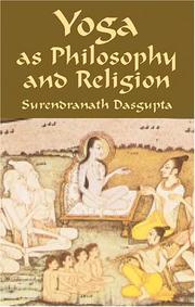 Yoga as philosophy and religion by Dasgupta, Surendranath
