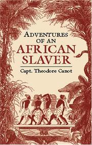 Cover of: Captain Canot, or, Twenty years of an African slaver