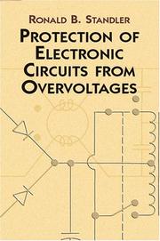 Cover of: Protection of Electronic Circuits from Overvoltages by Ronald B. Standler, Ronald B. Standler