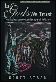 Cover of: In Gods We Trust: The Evolutionary Landscape of Religion (Evolution and Cognition Series)