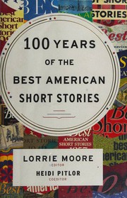 Cover of: 100 years of the best American short stories