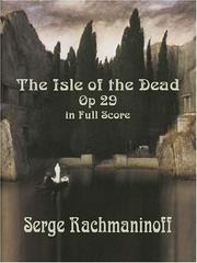 Cover of: The Isle of the Dead, Op. 29, in Full Score: Symphonic Poem After the Painting by Arnold Bocklin