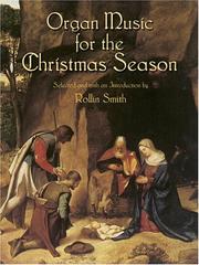Cover of: Organ Music for the Christmas Season by Rollin Smith