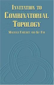 Cover of: Invitation to combinatorial topology by Maurice Fréchet