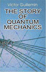 Cover of: The story of quantum mechanics
