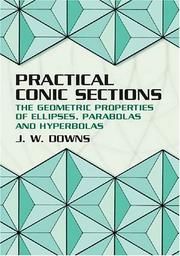 Cover of: Practical Conic Sections by J. W. Downs