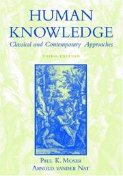 Cover of: Human knowledge: classical and contemporary approaches