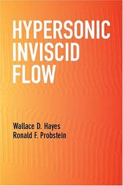 Hypersonic inviscid flow by Wallace D. Hayes, Ronald F. Probstein