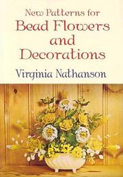Cover of: New patterns for bead flowers and decorations