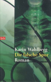 Cover of: Die falsche Spur: Roman
