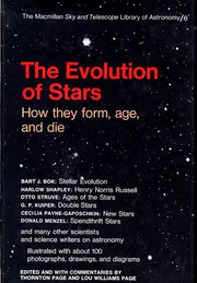 Cover of: The evolution of stars: how they form, age, and die. by Thornton Page