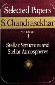 Cover of: Stellar structure and stellar atmospheres. by Subrahmanyan Chandrasekhar