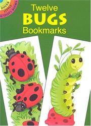 Cover of: Twelve Bugs Bookmarks by Cathy Beylon