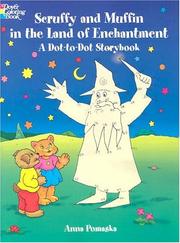 Cover of: Scruffy and Muffin in the Land of Enchantment: A Dot-to-Dot Storybook (Dover Coloring Book)