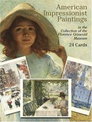 Cover of: American Impressionist Paintings: in the Collection of the Florence Griswold Museum by Florence Griswold Museum