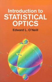 Cover of: Introduction to statistical optics by Edward L. O'Neill