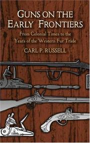 Cover of: Guns on the Early Frontiers by Carl P. Russell